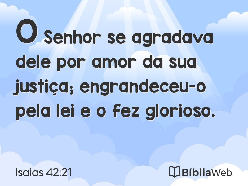 Isaías 42:21 em imagem para compartilhar