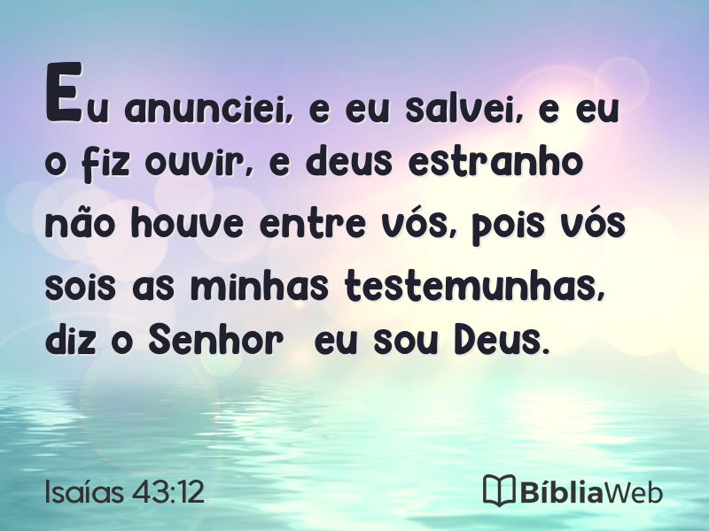 Isaías 43:12 em imagem para compartilhar