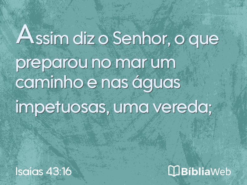 Isaías 43:16 em imagem para compartilhar