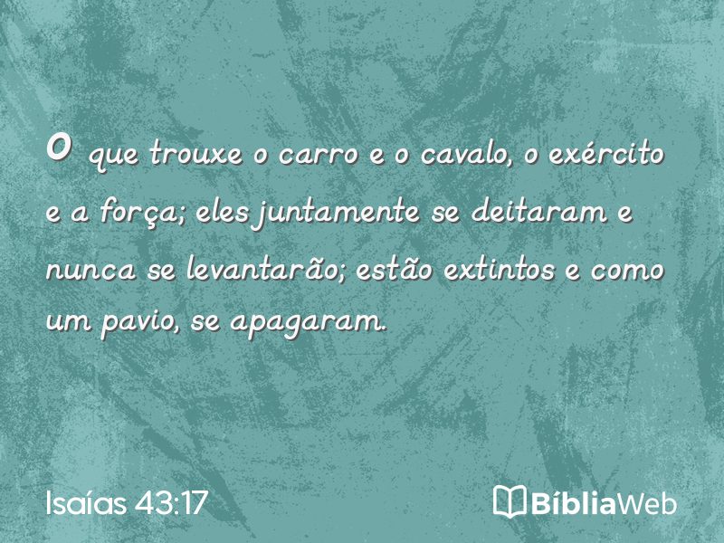 Isaías 43:17 em imagem para compartilhar