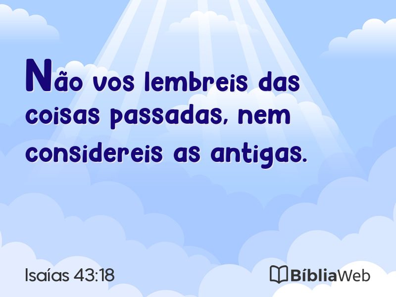 Isaías 43:18 em imagem para compartilhar