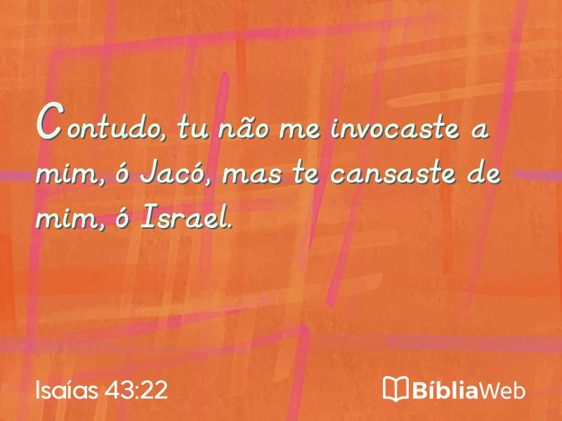 Isaías 43:22 em imagem para compartilhar