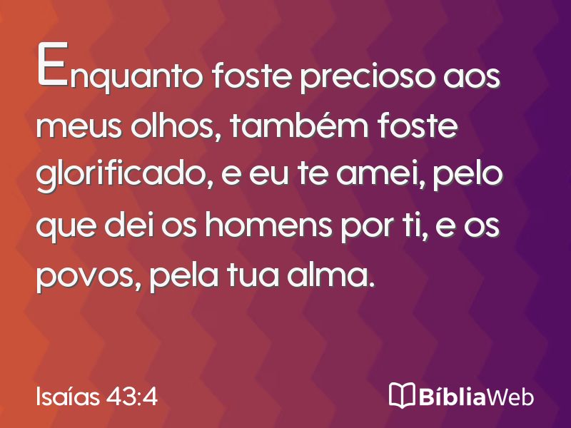 Isaías 43:4 em imagem para compartilhar