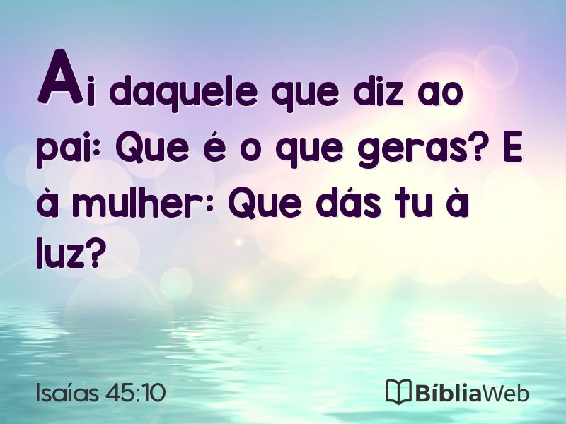Isaías 45:10 em imagem para compartilhar