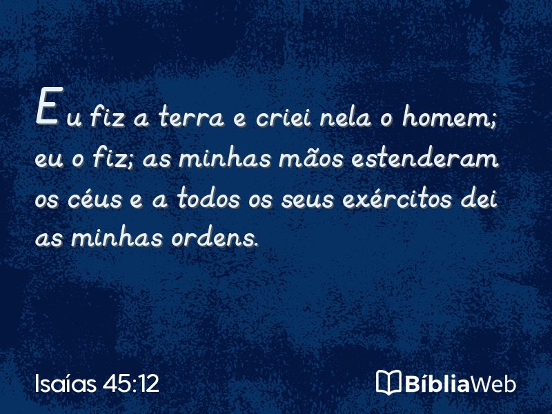 Isaías 45:12 em imagem para compartilhar