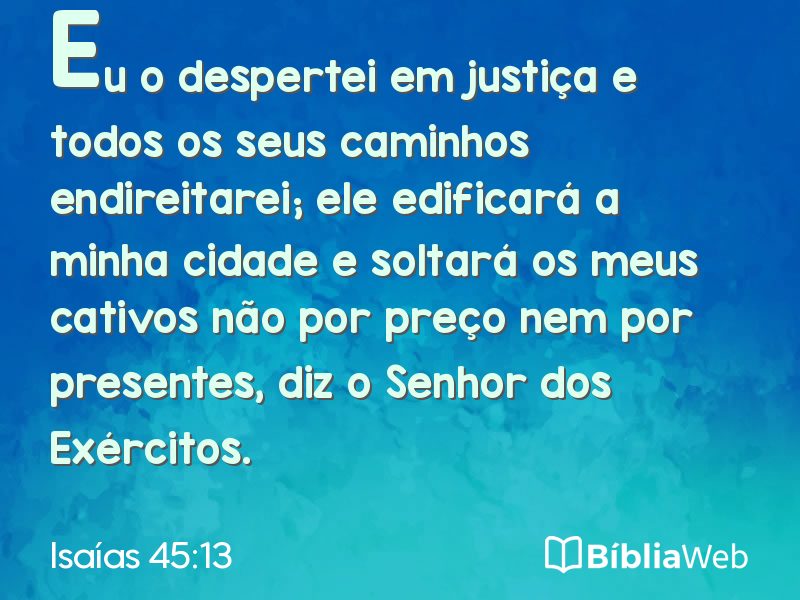 Isaías 45:13 em imagem para compartilhar