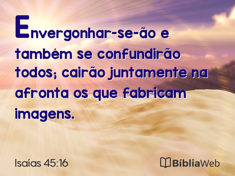 Isaías 45:16 em imagem para compartilhar