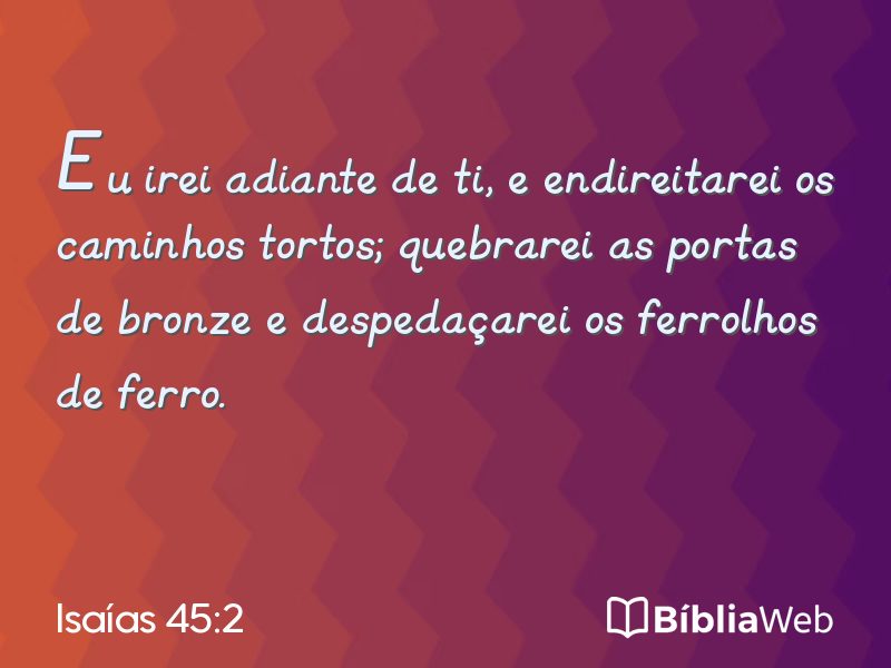 Isaías 45:2 em imagem para compartilhar
