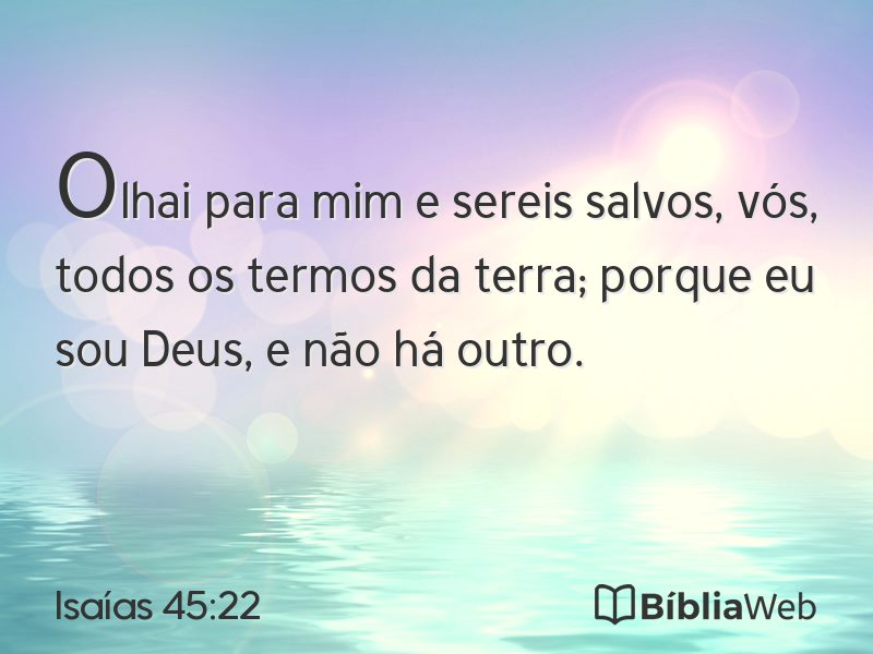 Isaías 45:22 em imagem para compartilhar