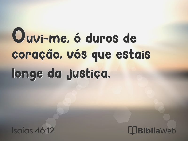 Isaías 46:12 em imagem para compartilhar