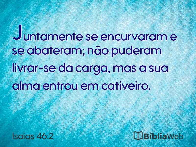 Isaías 46:2 em imagem para compartilhar