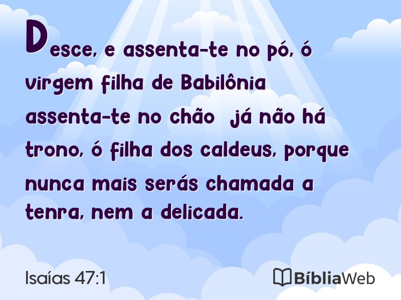 Isaías 47:1 em imagem para compartilhar