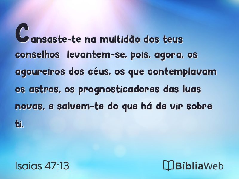 Isaías 47:13 em imagem para compartilhar