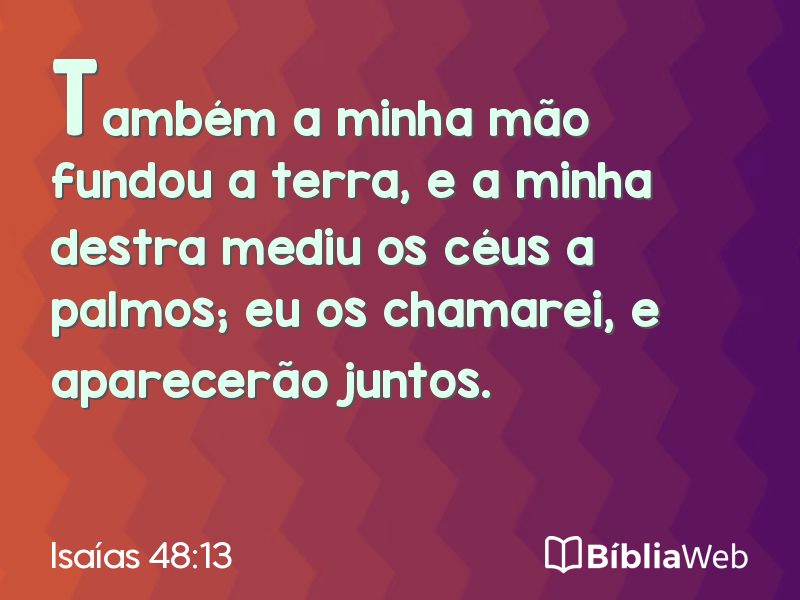 Isaías 48:13 em imagem para compartilhar