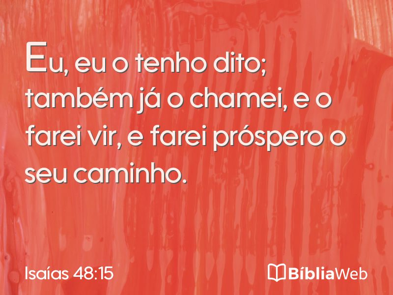 Isaías 48:15 em imagem para compartilhar