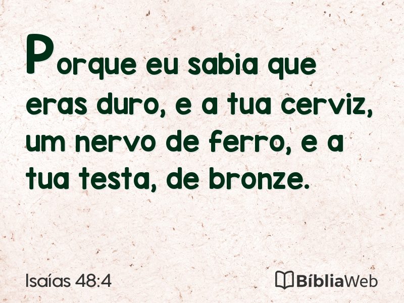 Isaías 48:4 em imagem para compartilhar