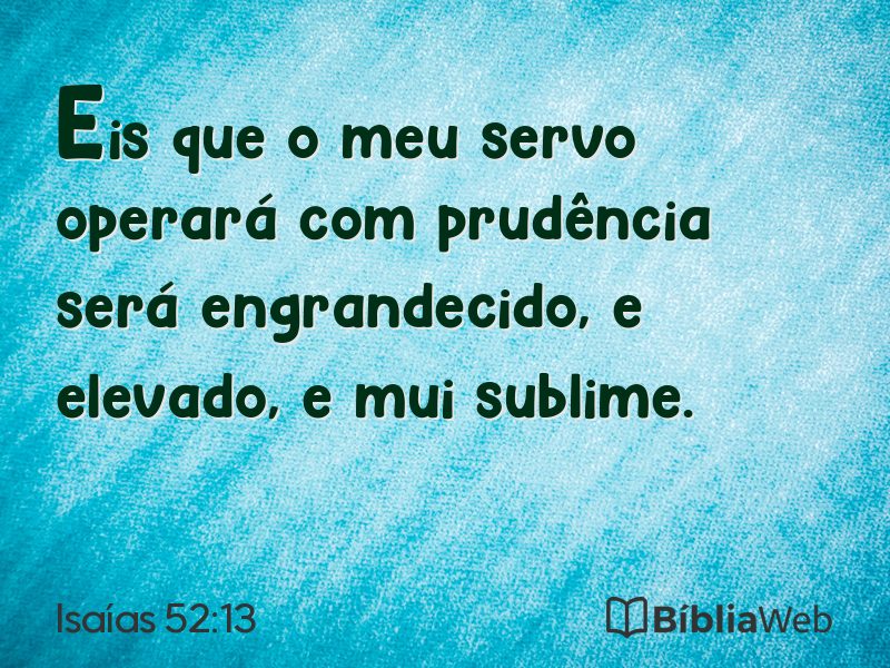 Isaías 52:13 em imagem para compartilhar