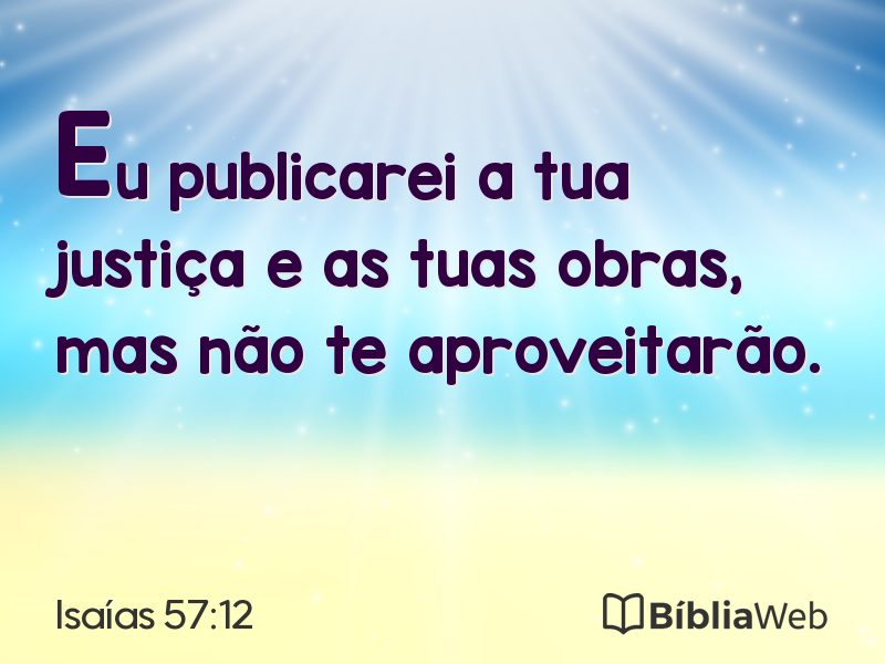 Isaías 57:12 em imagem para compartilhar