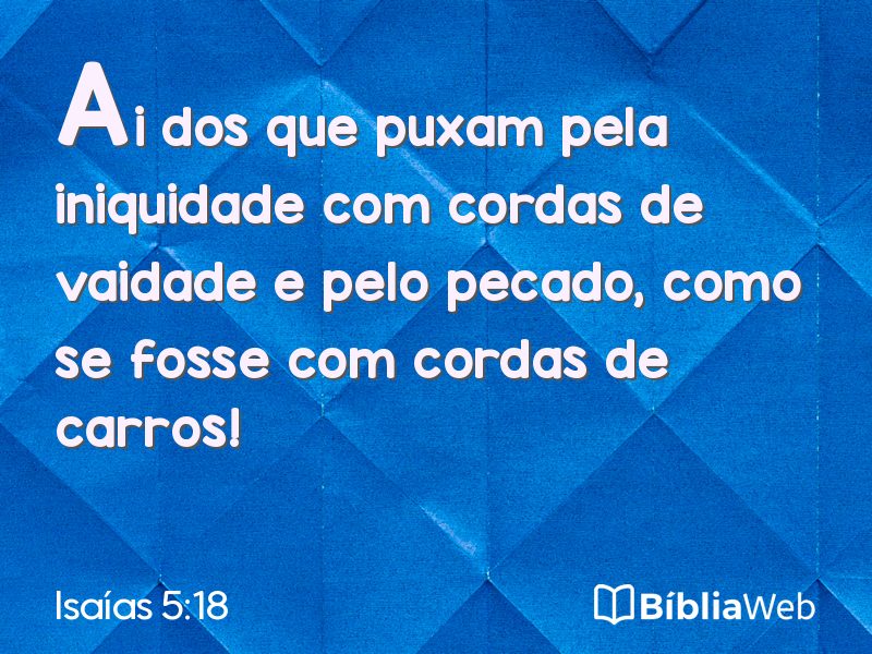 Isaías 5:18 em imagem para compartilhar