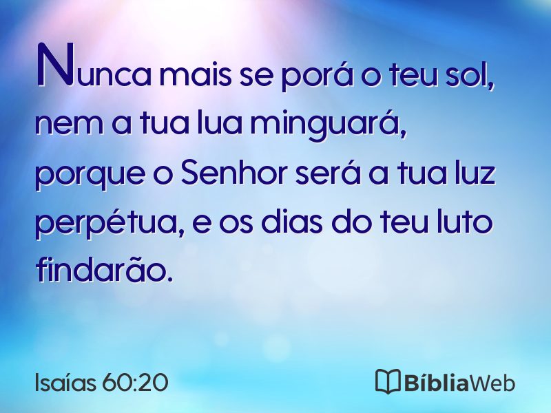 Isaías 60:20 em imagem para compartilhar
