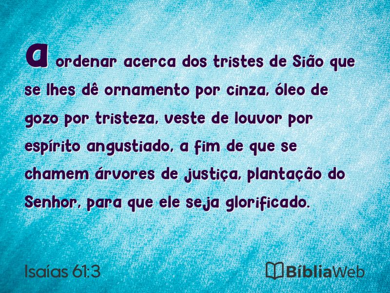 Isaías 61:3 em imagem para compartilhar