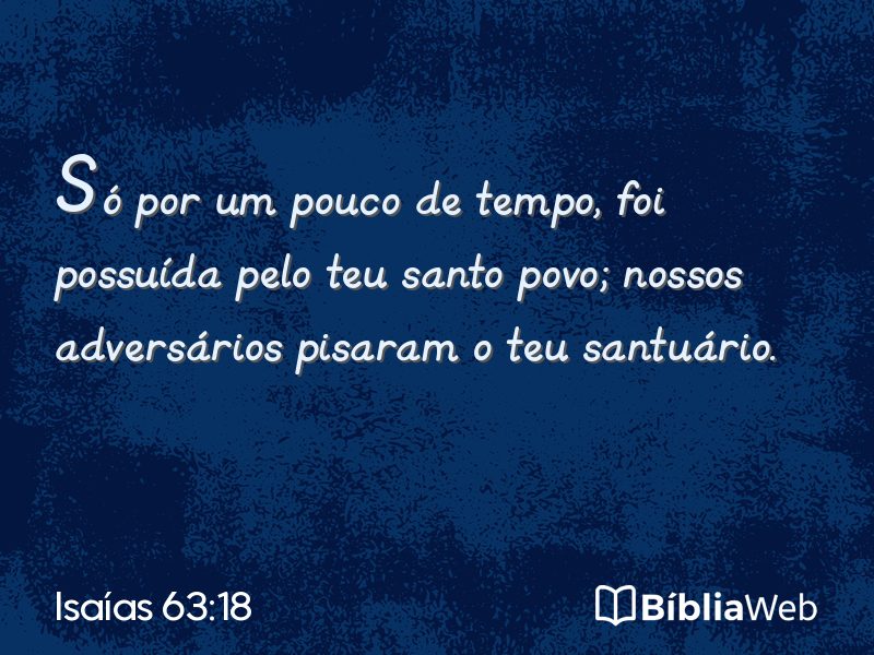 Isaías 63:18 em imagem para compartilhar