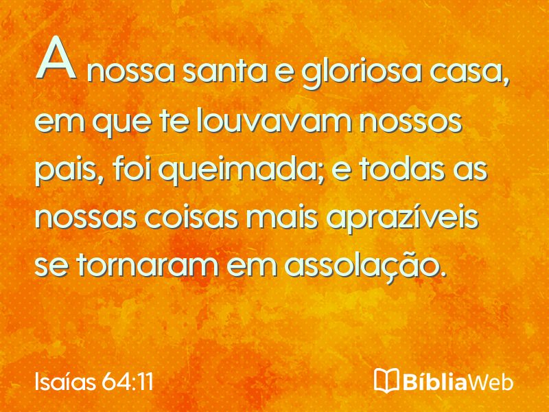 Isaías 64:11 em imagem para compartilhar