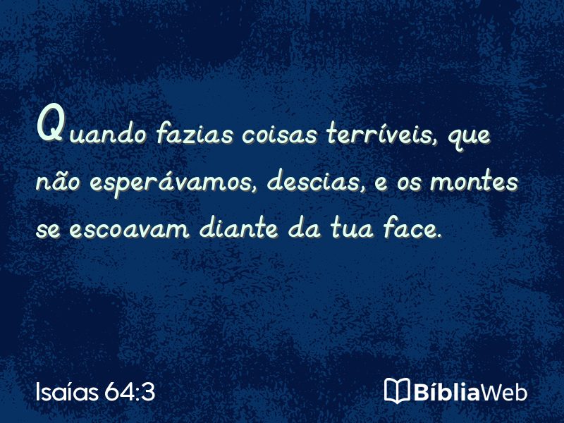 Isaías 64:3 em imagem para compartilhar