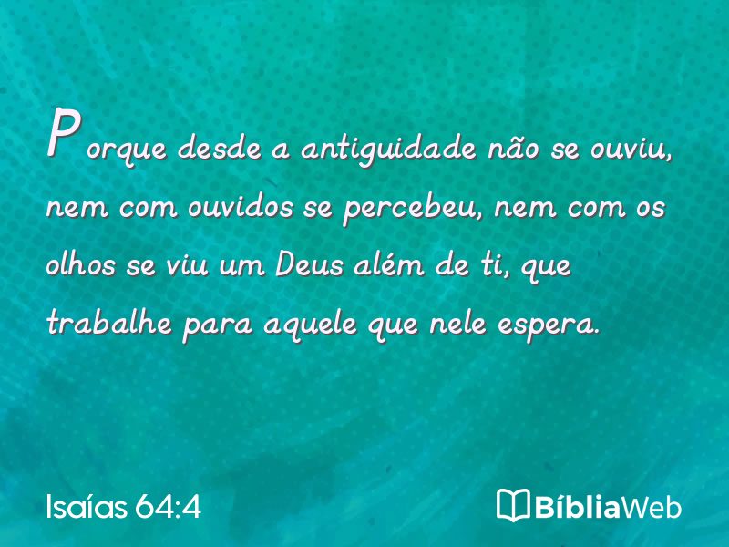 Isaías 64:4 em imagem para compartilhar