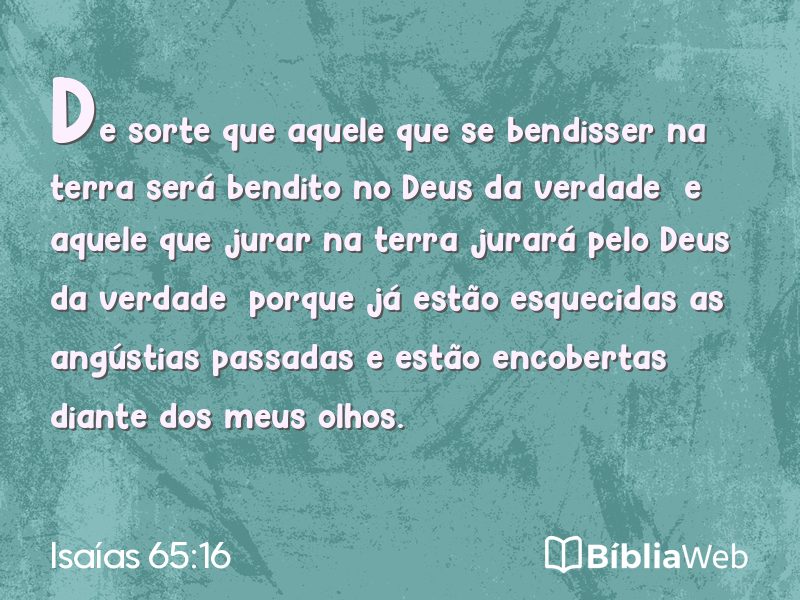 Isaías 65:16 em imagem para compartilhar