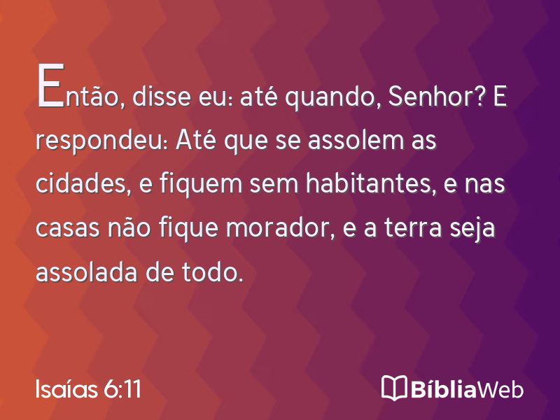 Isaías 6:11 em imagem para compartilhar