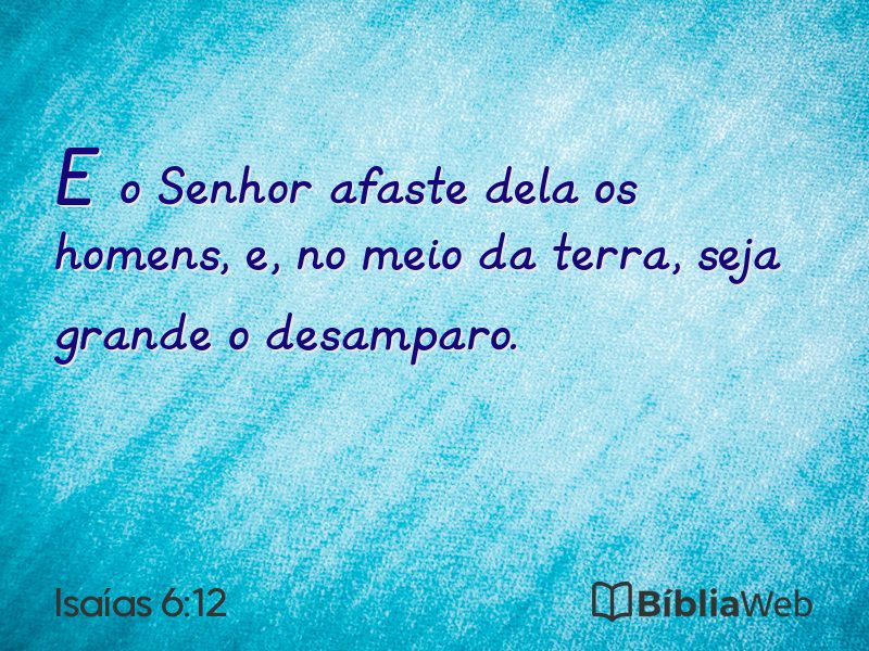 Isaías 6:12 em imagem para compartilhar