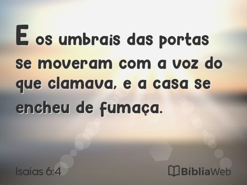 Isaías 6:4 em imagem para compartilhar