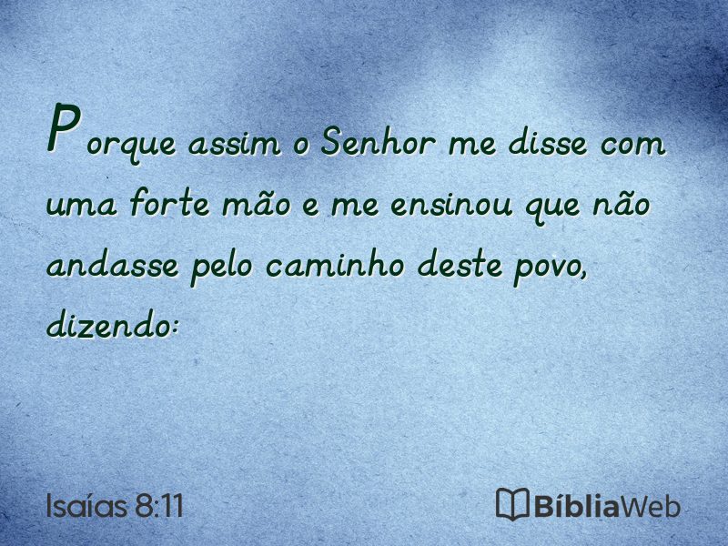 Isaías 8:11 em imagem para compartilhar