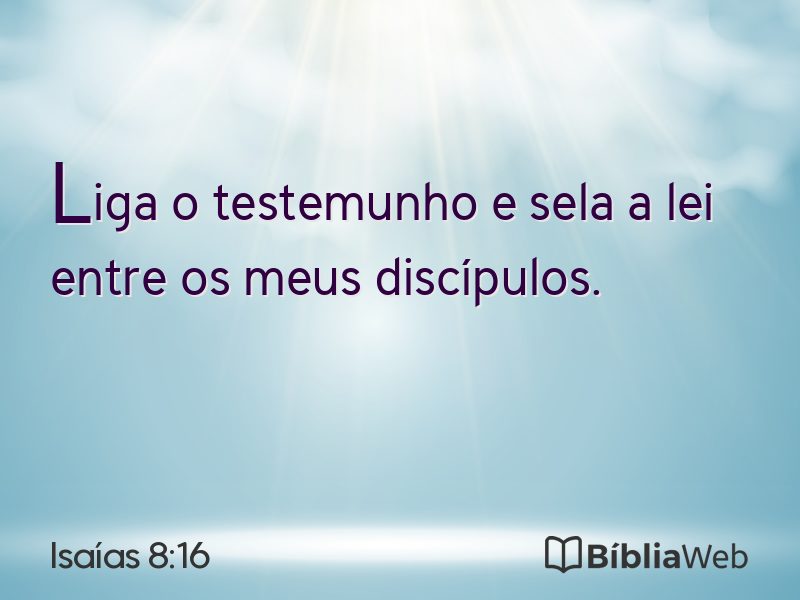 Isaías 8:16 em imagem para compartilhar
