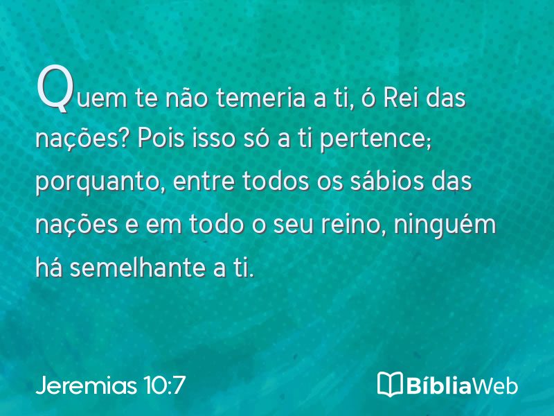 Jeremias 10:7 em imagem para compartilhar