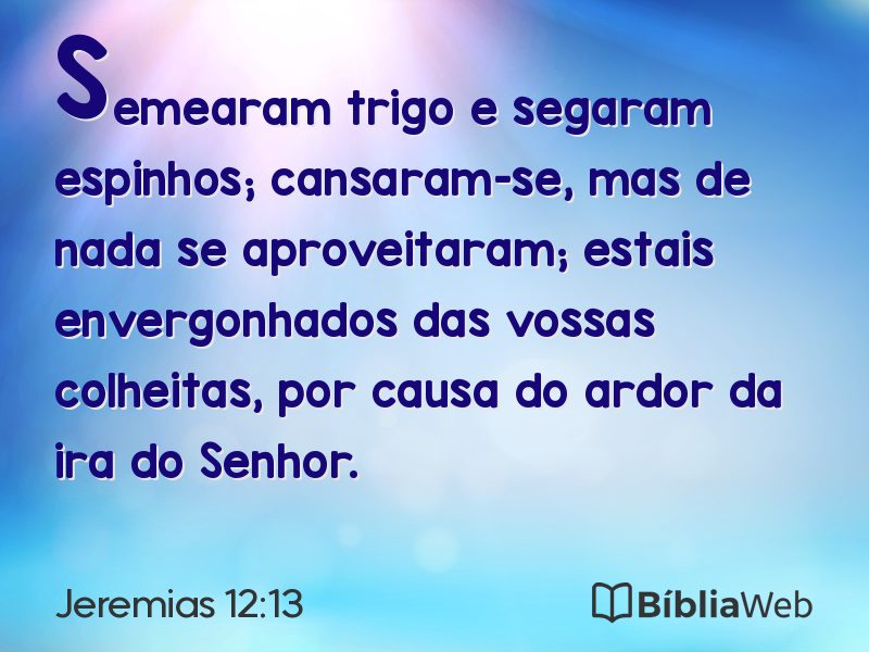 Jeremias 12:13 em imagem para compartilhar