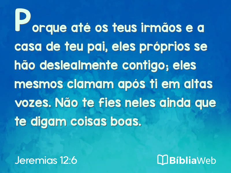 Jeremias 12:6 em imagem para compartilhar