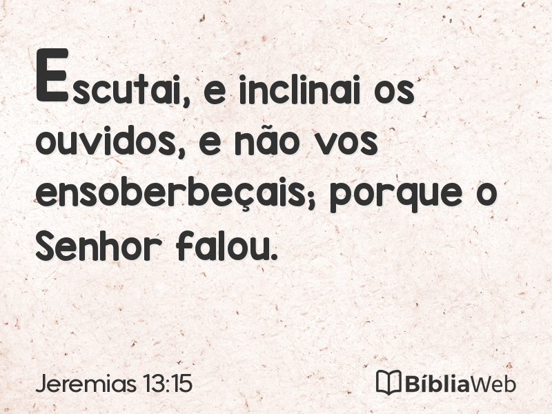 Jeremias 13:15 em imagem para compartilhar