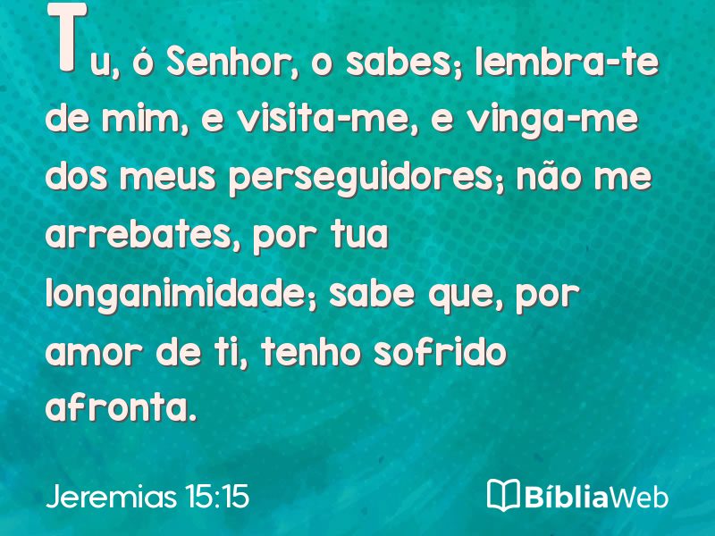 Jeremias 15:15 em imagem para compartilhar