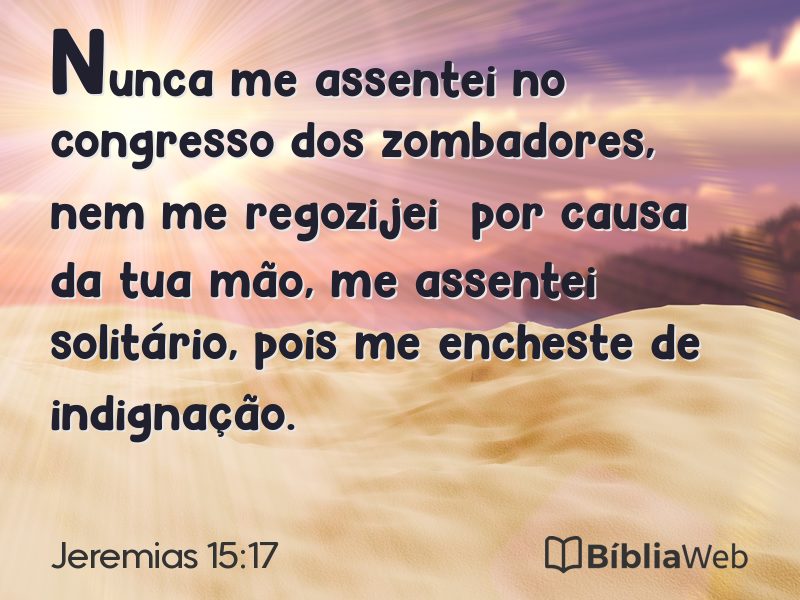 Jeremias 15:17 em imagem para compartilhar