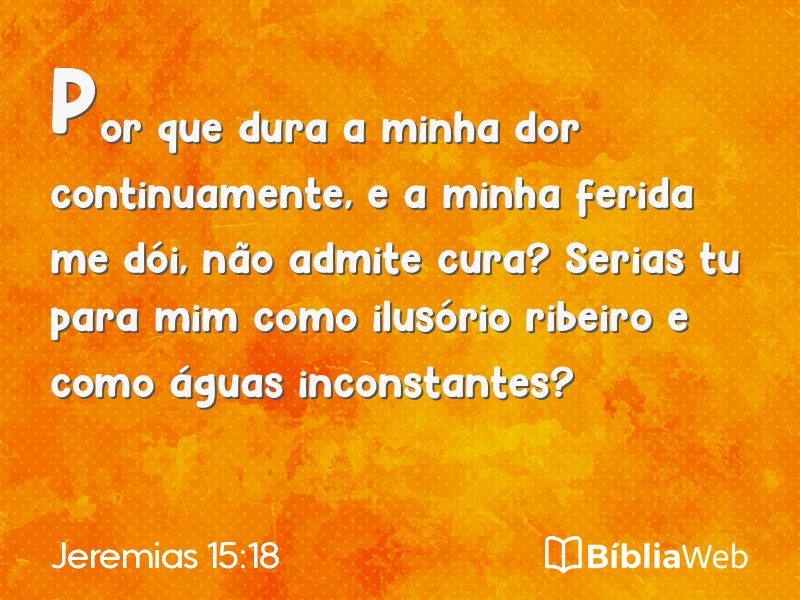 Jeremias 15:18 em imagem para compartilhar