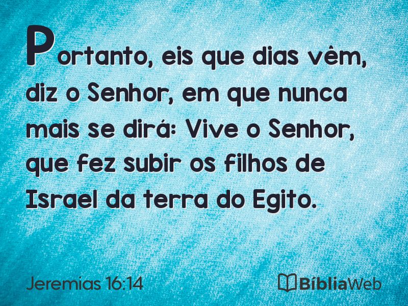 Jeremias 16:14 em imagem para compartilhar