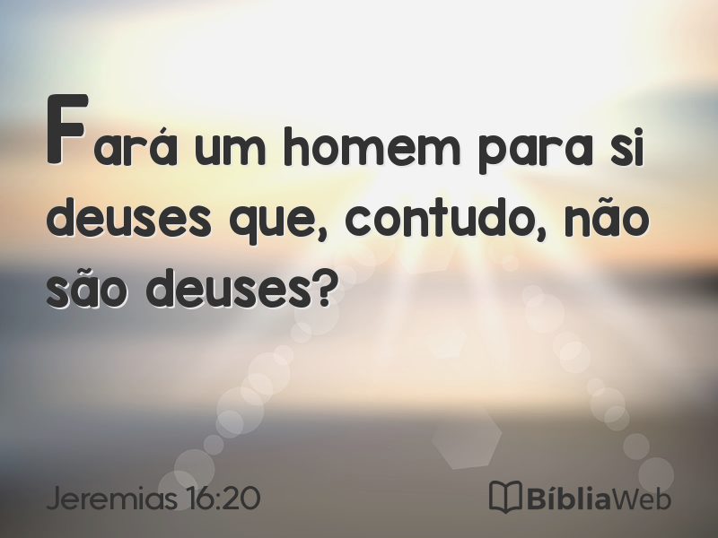Jeremias 16:20 em imagem para compartilhar