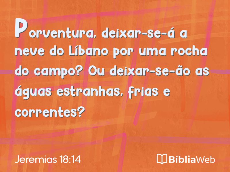 Jeremias 18:14 em imagem para compartilhar