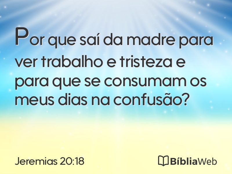 Jeremias 20:18 em imagem para compartilhar