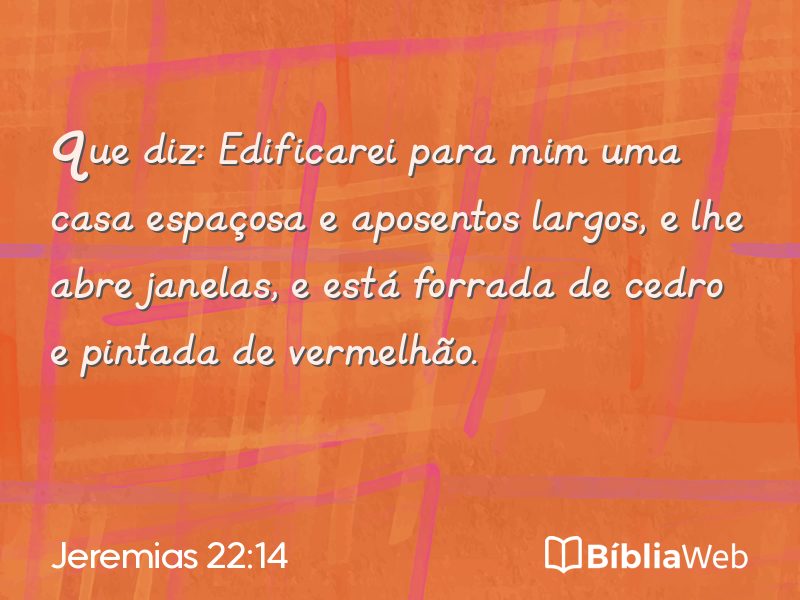 Jeremias 22:14 em imagem para compartilhar