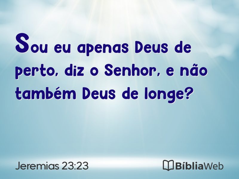 Jeremias 23:23 em imagem para compartilhar