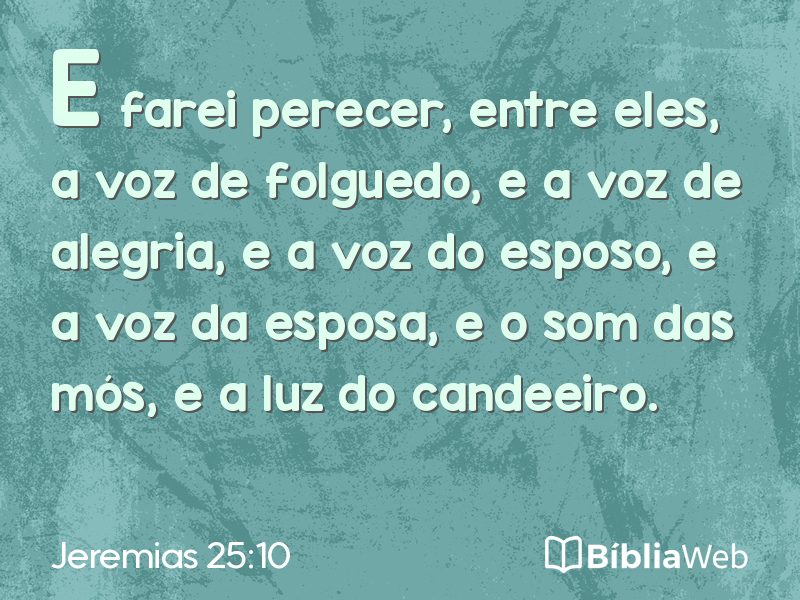 Jeremias 25:10 em imagem para compartilhar
