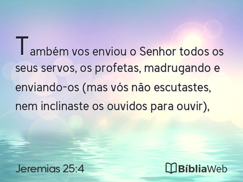 Jeremias 25:4 em imagem para compartilhar